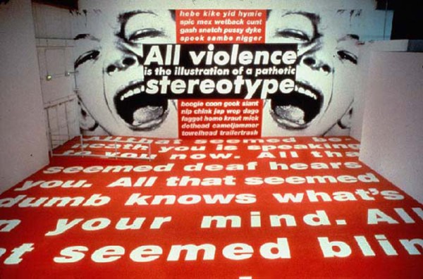 BarbaraKruger-All-Violence-is-an-Illustration-of-a-Pathetic-Stereotype-1991-5